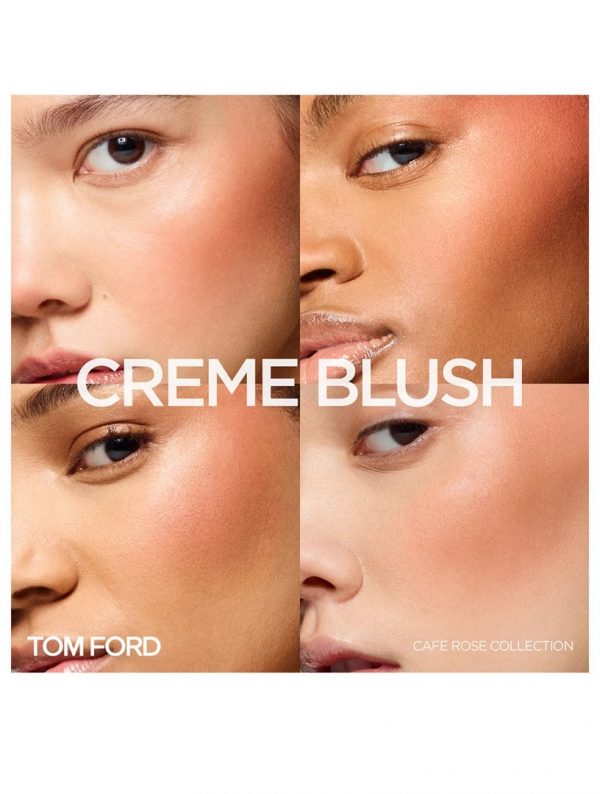 TOM FORD
Crème Blush Cafe Rose Collection